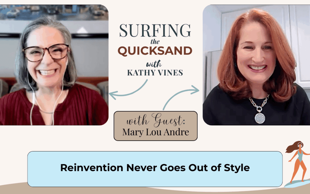 Reinvention Never Goes Out of Style (Ep 132)