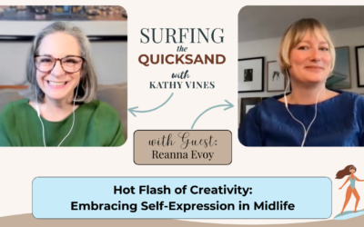 Hot Flash of Creativity: Embracing Self-Expression in Midlife (Ep 125)