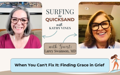 When You Can’t Fix It: Finding Grace in Grief (Ep 140)